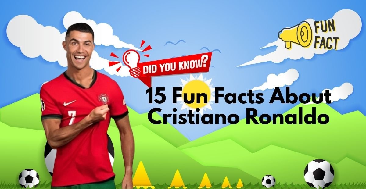 Top 15 Fun Facts About Cristiano Ronaldo