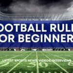 Football Rules for Beginners