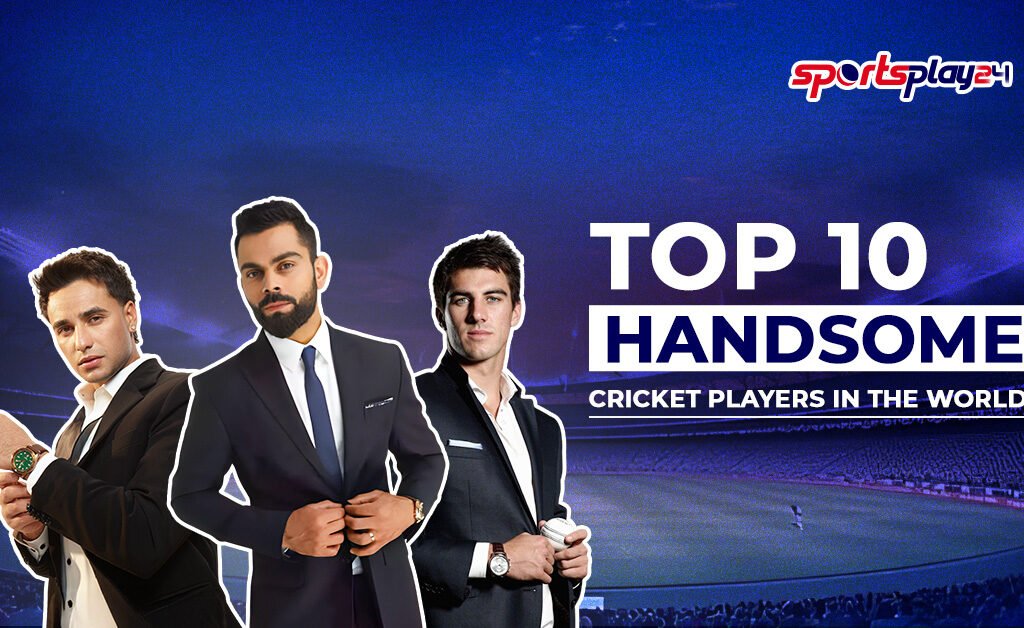Handsome Cricket Players in the World