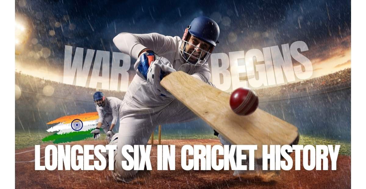 Top 10 list of Longest Six in Cricket History