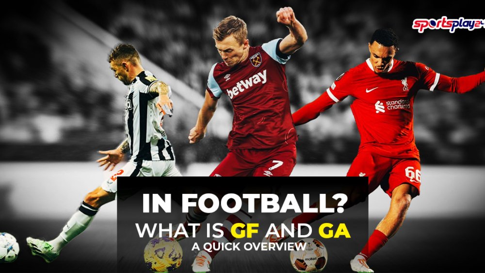 What is GF and GA in Football