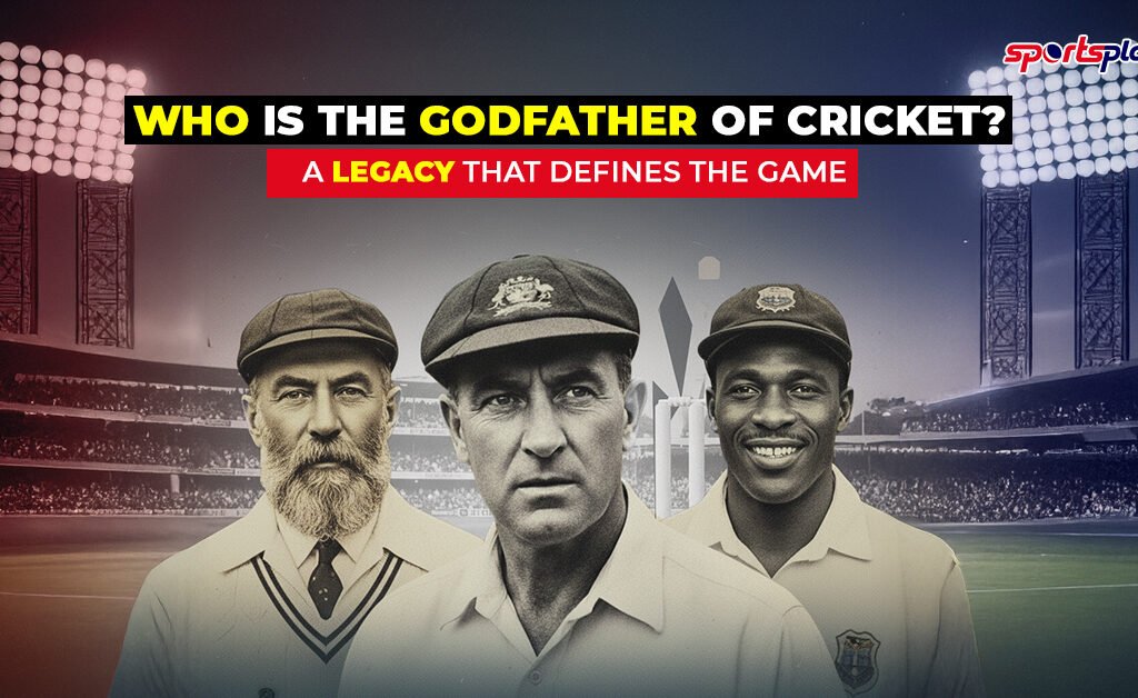 Who Is the Godfather of Cricket
