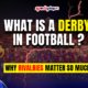 Derby in Football