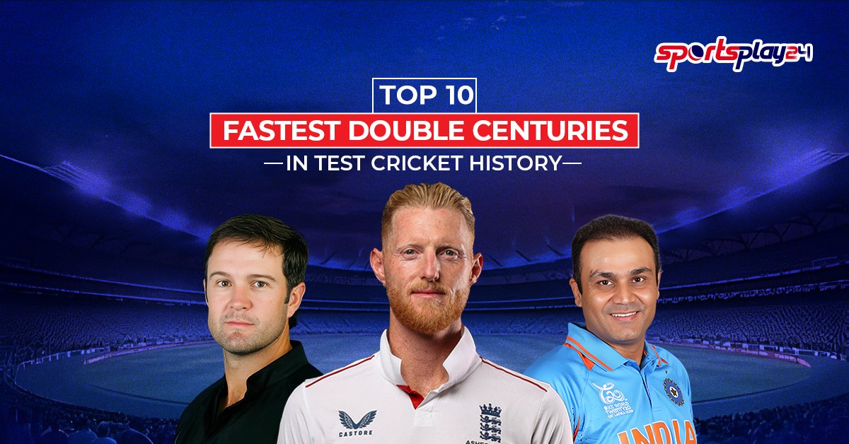 Fastest Double Centuries in Test Cricket History