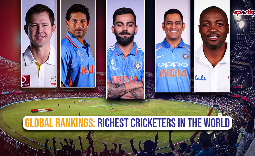 Richest Cricketers in the World