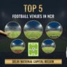 Football Venues in NCR