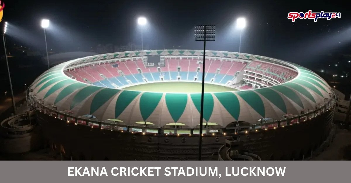 Ekana Cricket Stadium Complete Records, Stats, and Venue Guide