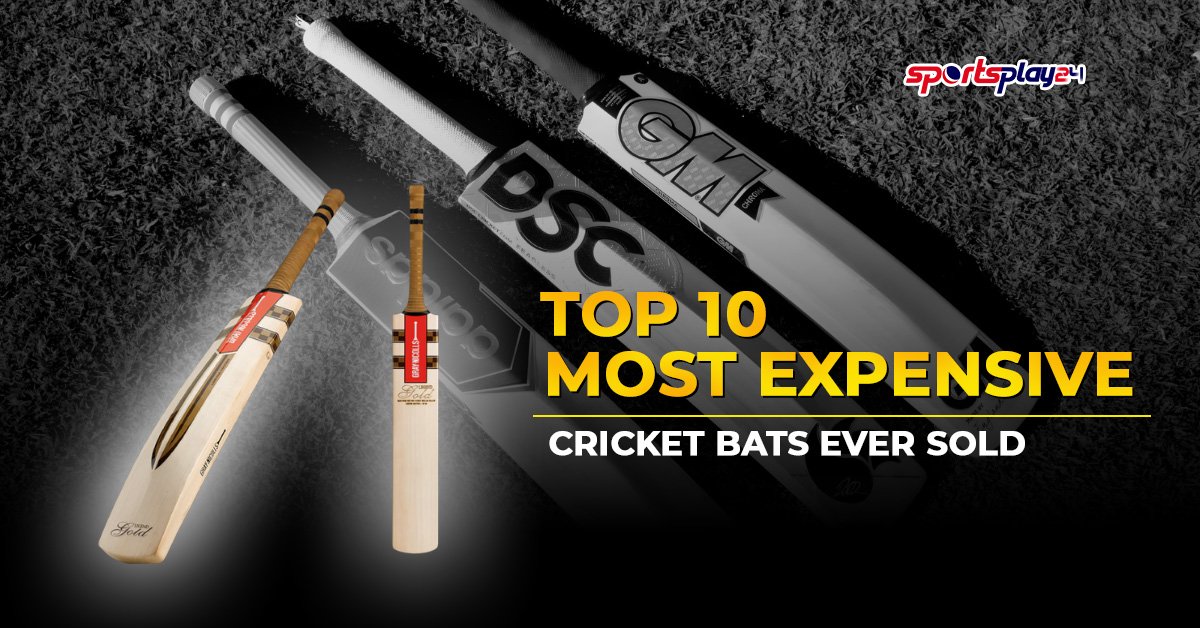 Most Expensive Cricket Bats Ever Sold