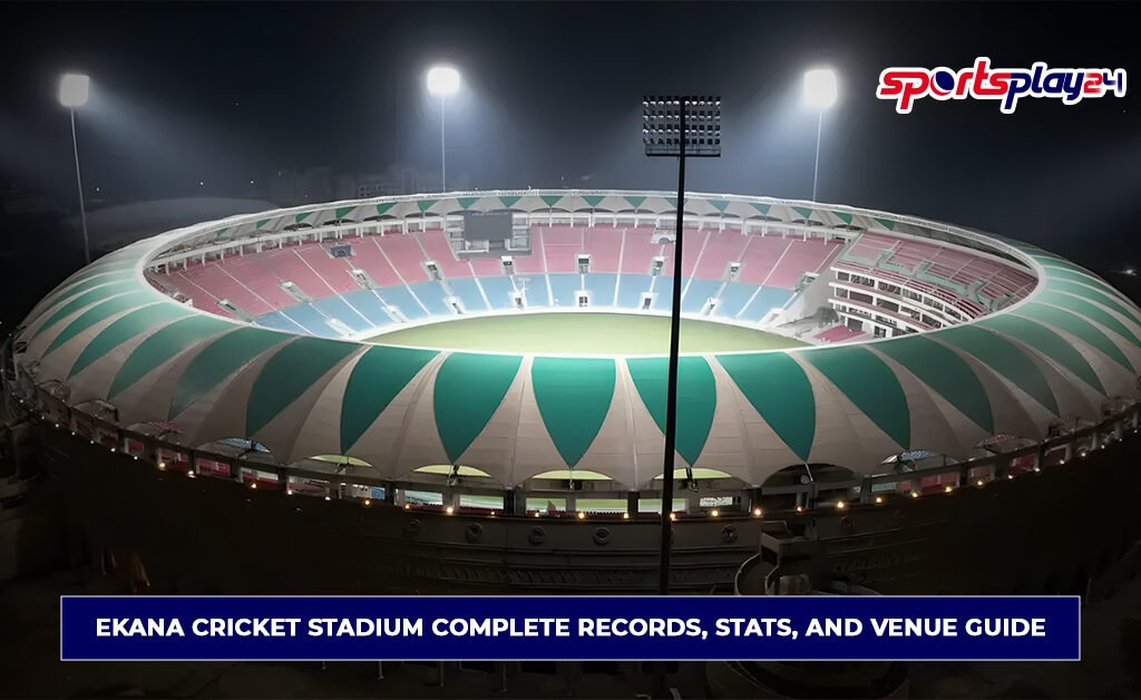 Ekana Cricket Stadium Complete Records