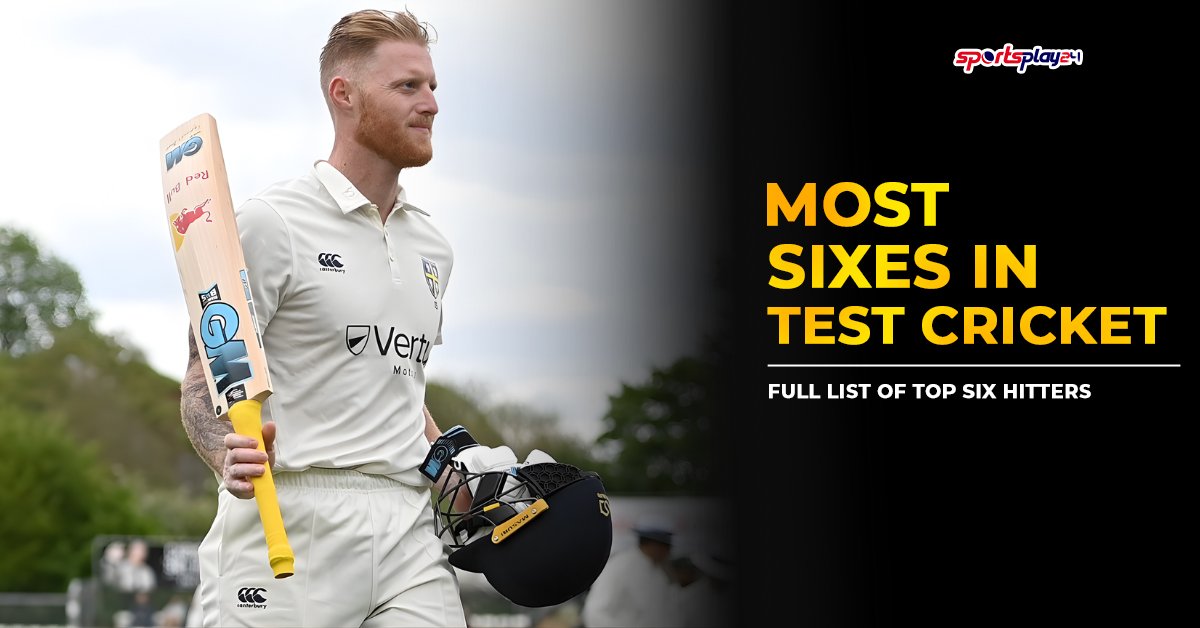 Most Sixes in Test Cricket: Full List of Top Six Hitters