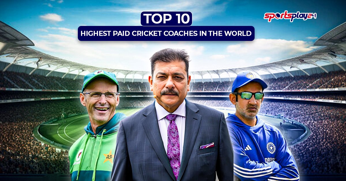 Highest Paid Cricket Coaches