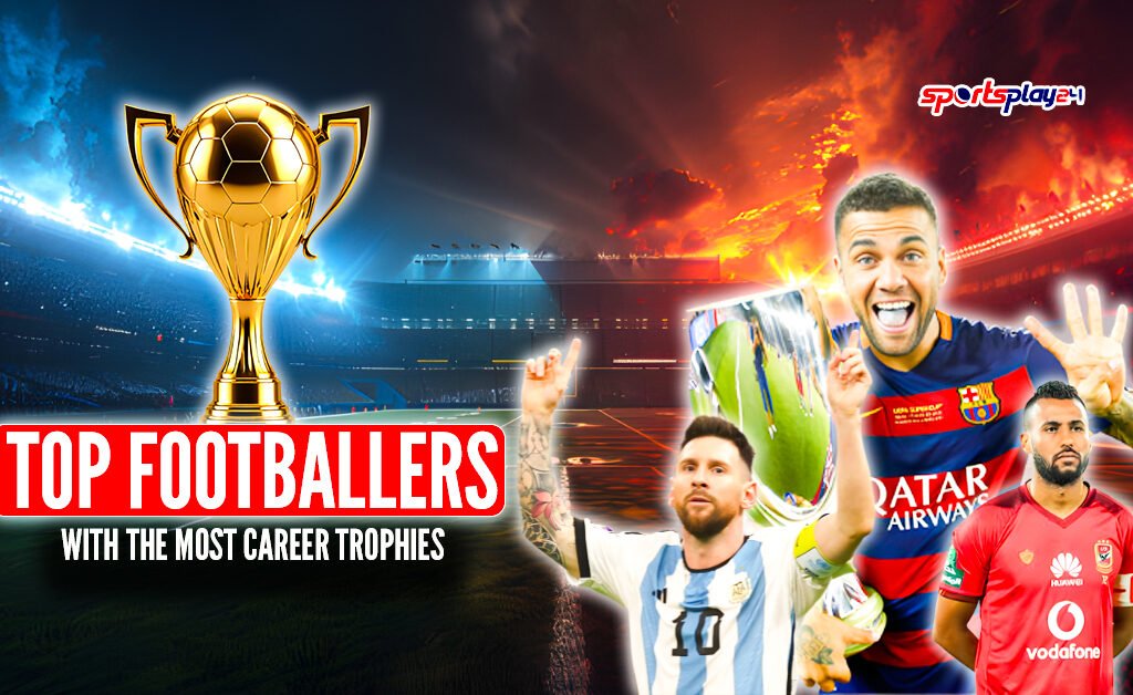 Top Footballers with the Most Career Trophies