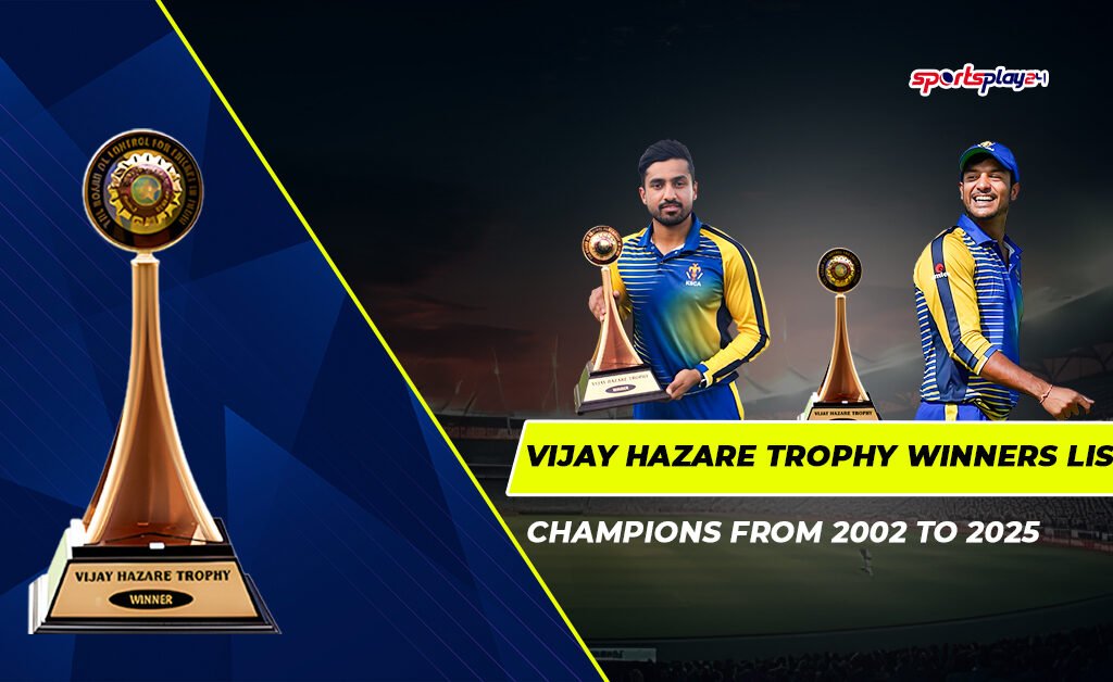 Vijay Hazare Trophy Winners List