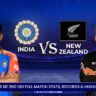 IND vs NZ 2nd ODI Full Match Stats