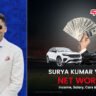 Surya Kumar Yadav Net Worth