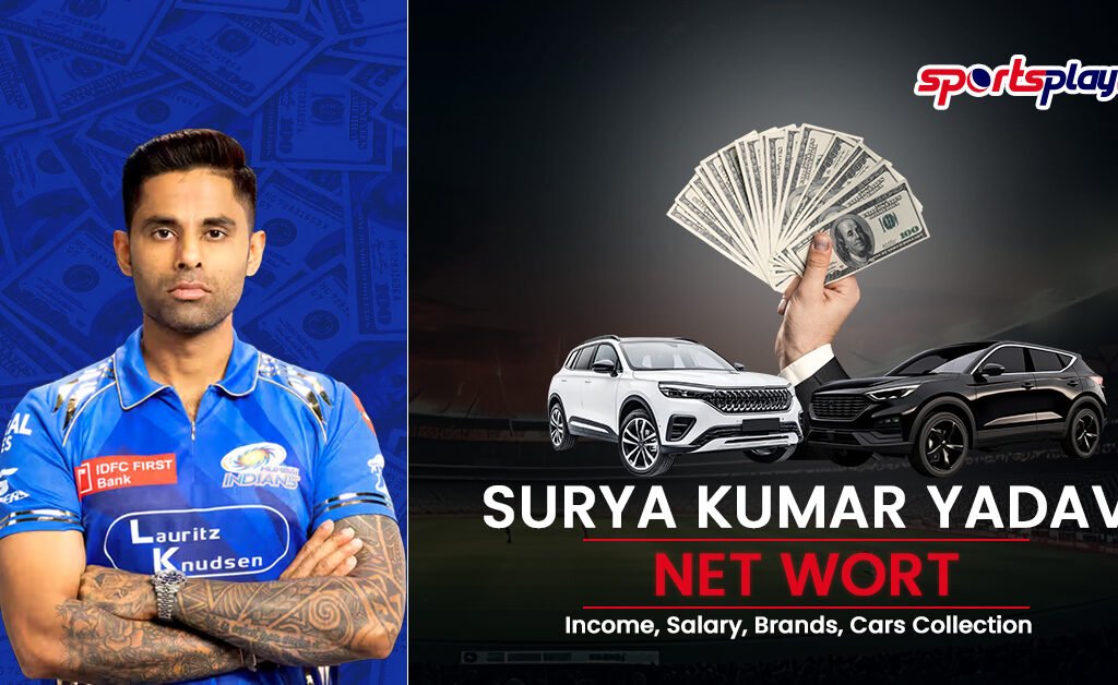 Surya Kumar Yadav Net Worth