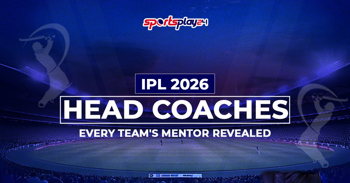 IPL 2026 Head Coaches Every Team