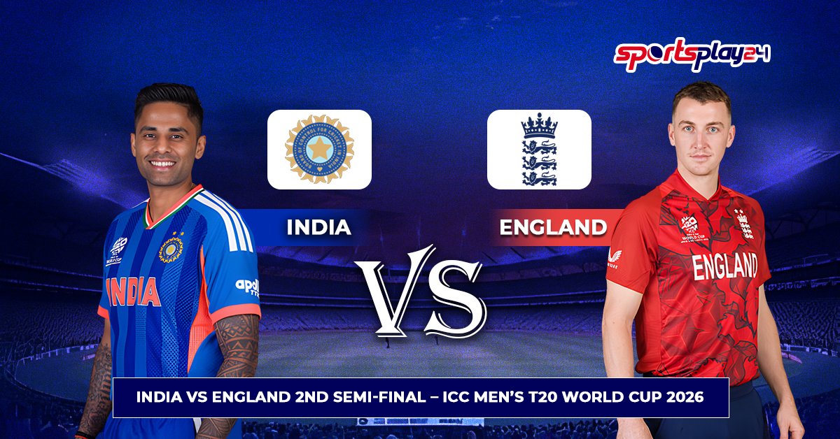 India vs England 2nd Semi-Final – ICC Men’s T20 World Cup 2026