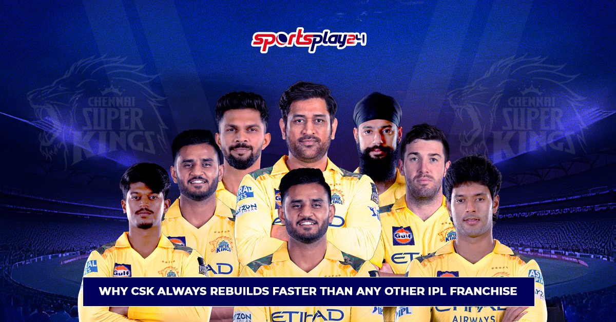 csk team rebuilding stratergy